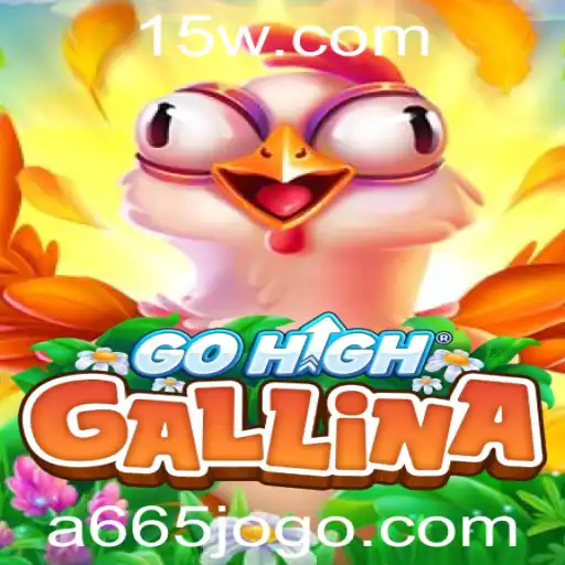 Descubra o Fascinante Mundo de GoHighGallina: Um Jogo que Conquista a Todos